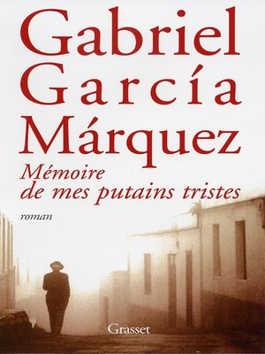 cover image of Mémoire de mes putains tristes